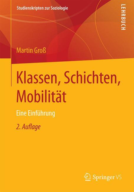 Klassen, Schichten, Mobilität