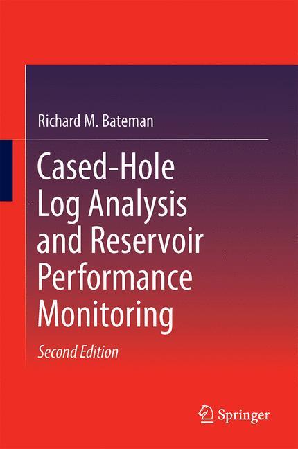 Cased-Hole Log Analysis and Reservoir Performance Monitoring