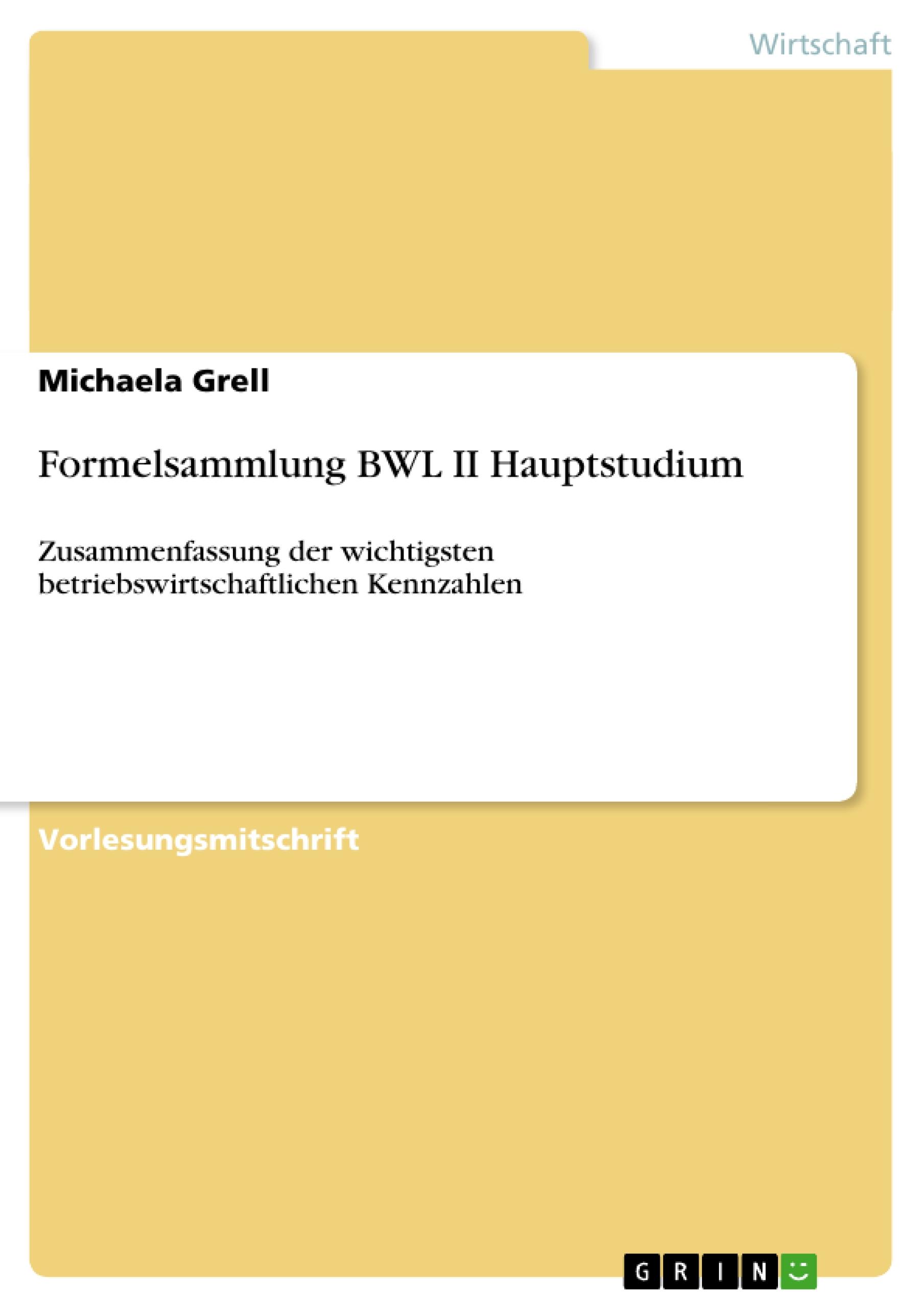 Formelsammlung BWL II Hauptstudium