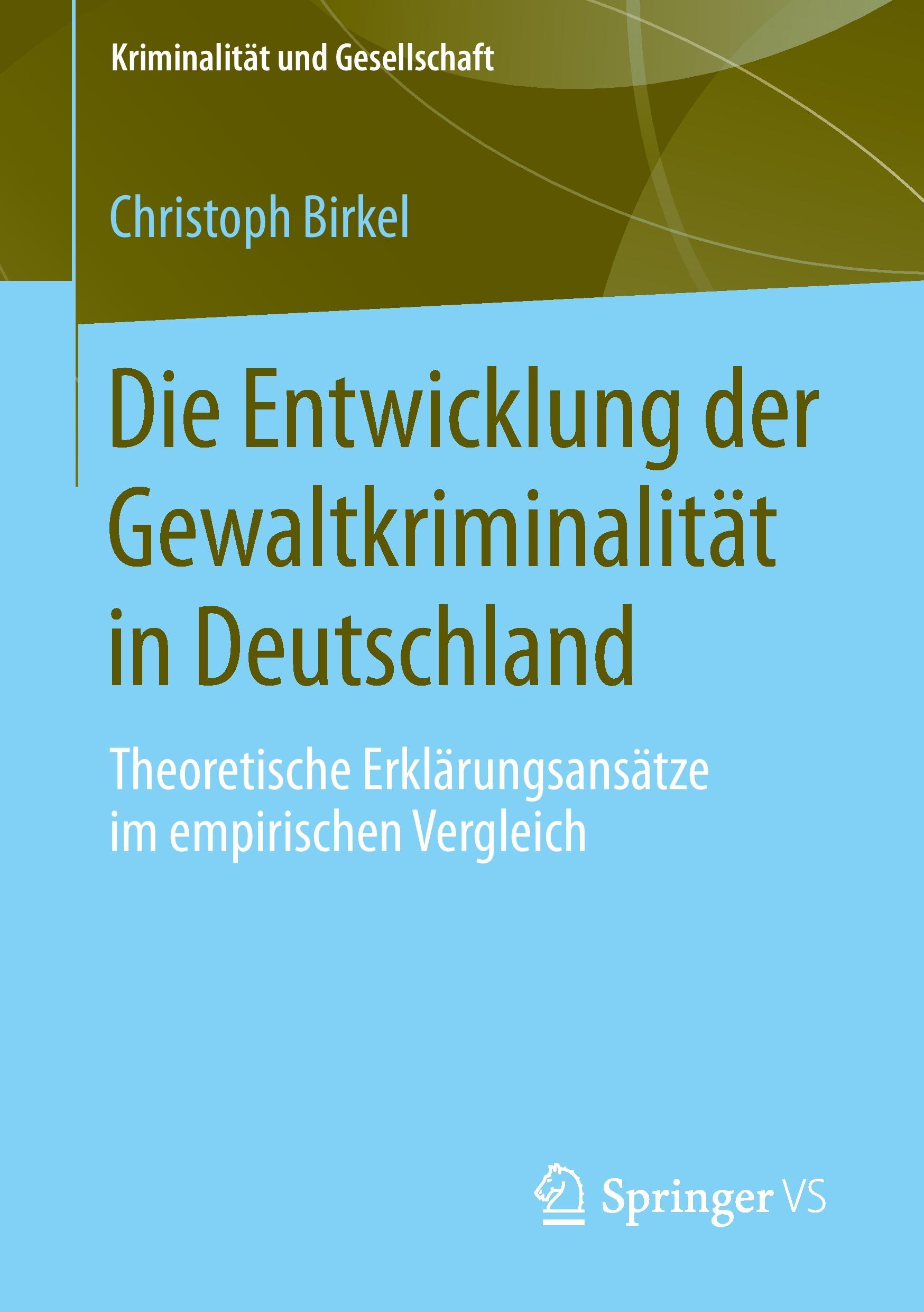 Die Entwicklung der Gewaltkriminalität in Deutschland