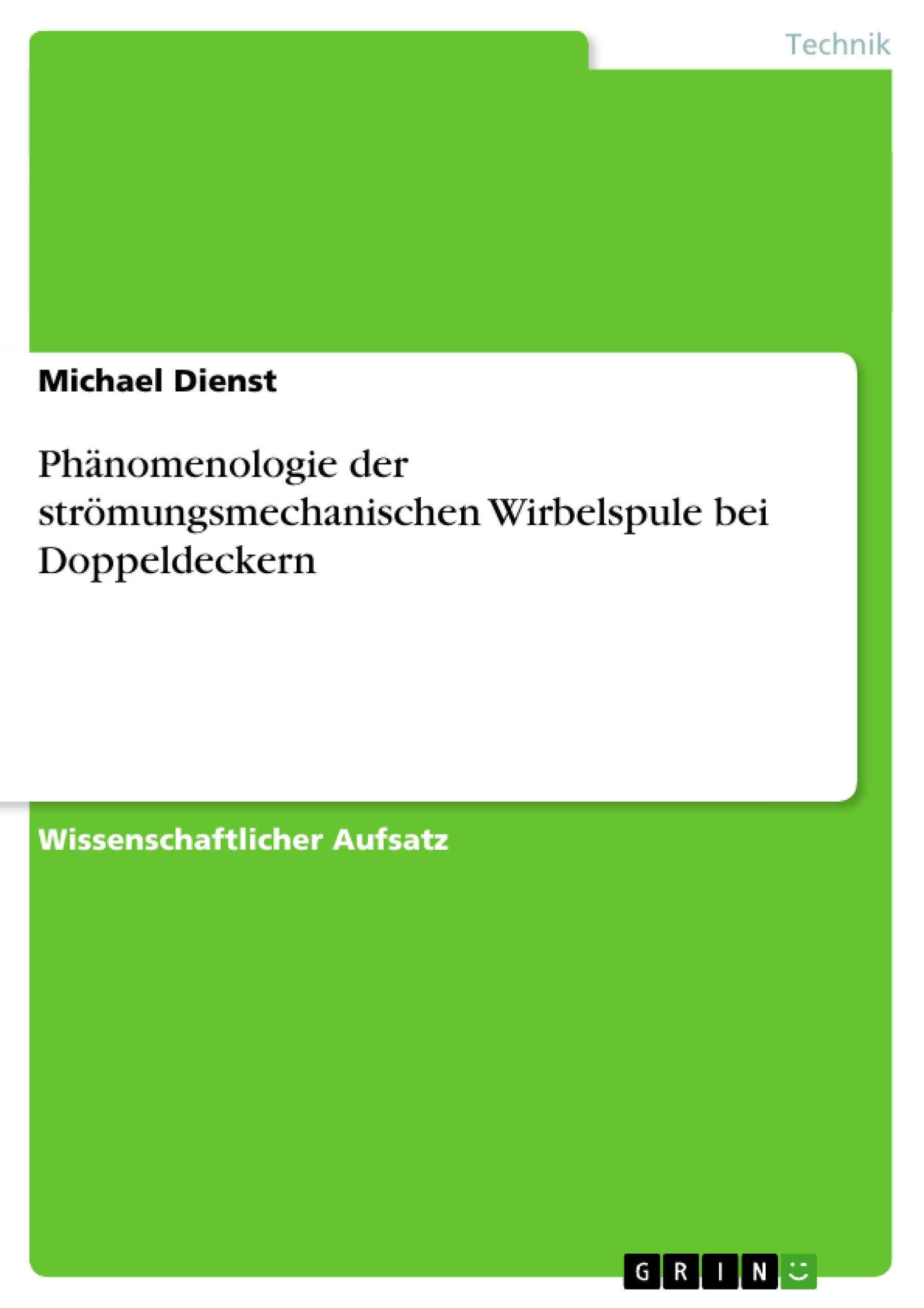 Phänomenologie der strömungsmechanischen Wirbelspule bei Doppeldeckern