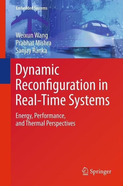 Dynamic Reconfiguration in Real-Time Systems