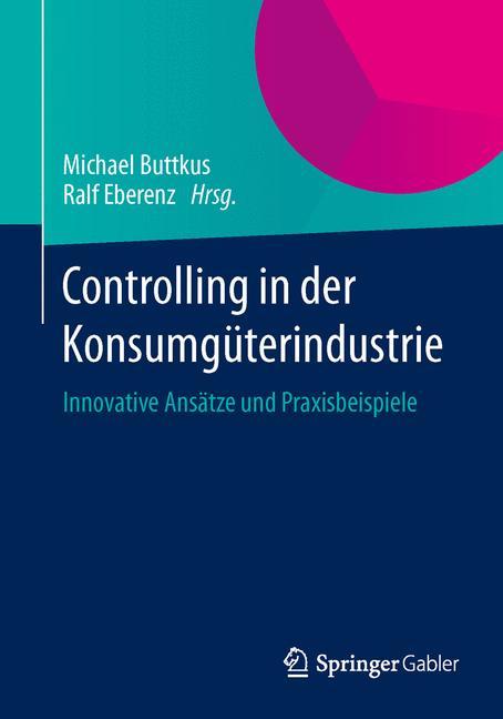 Controlling in der Konsumgüterindustrie