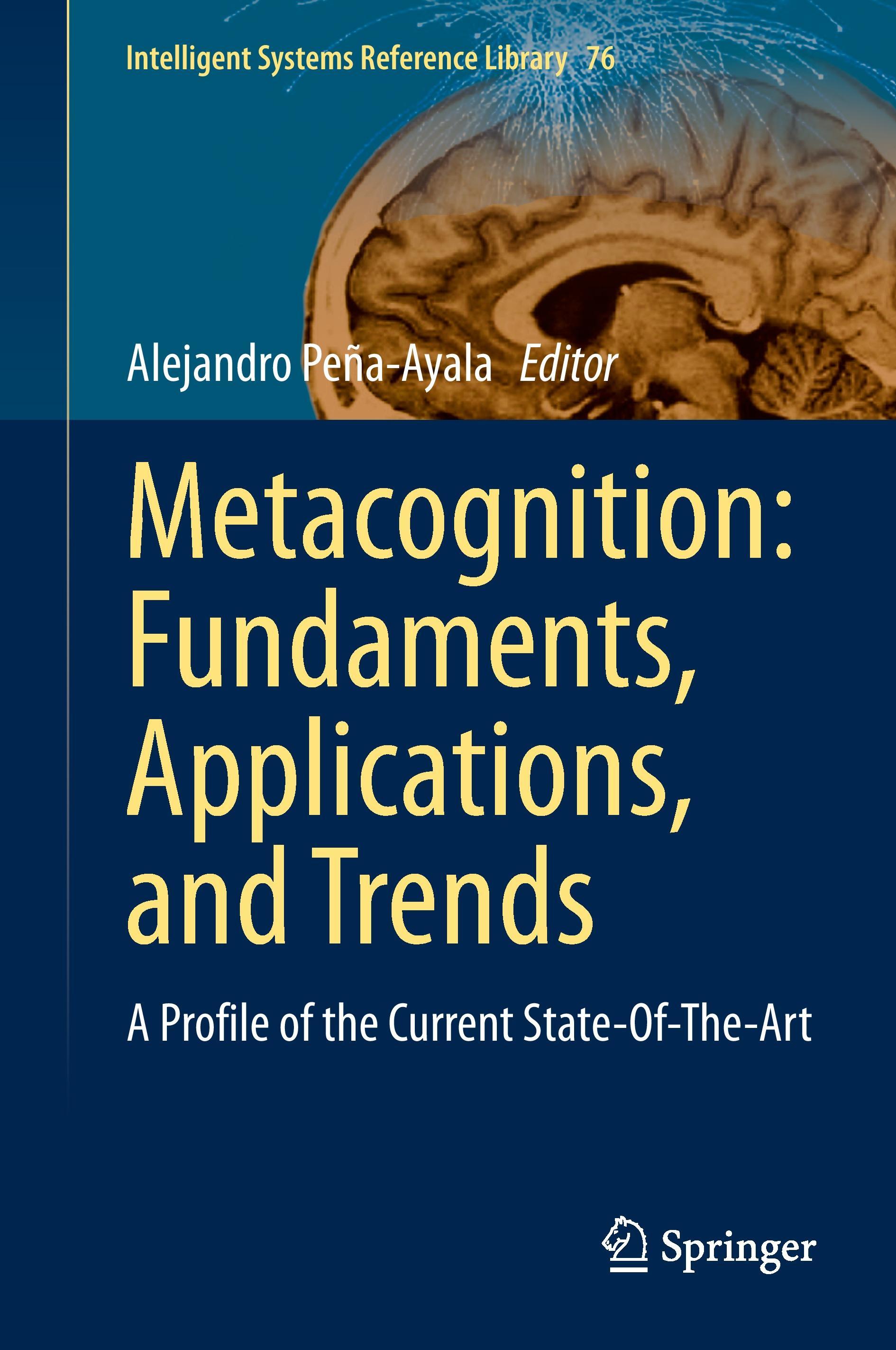 Metacognition: Fundaments, Applications, and Trends