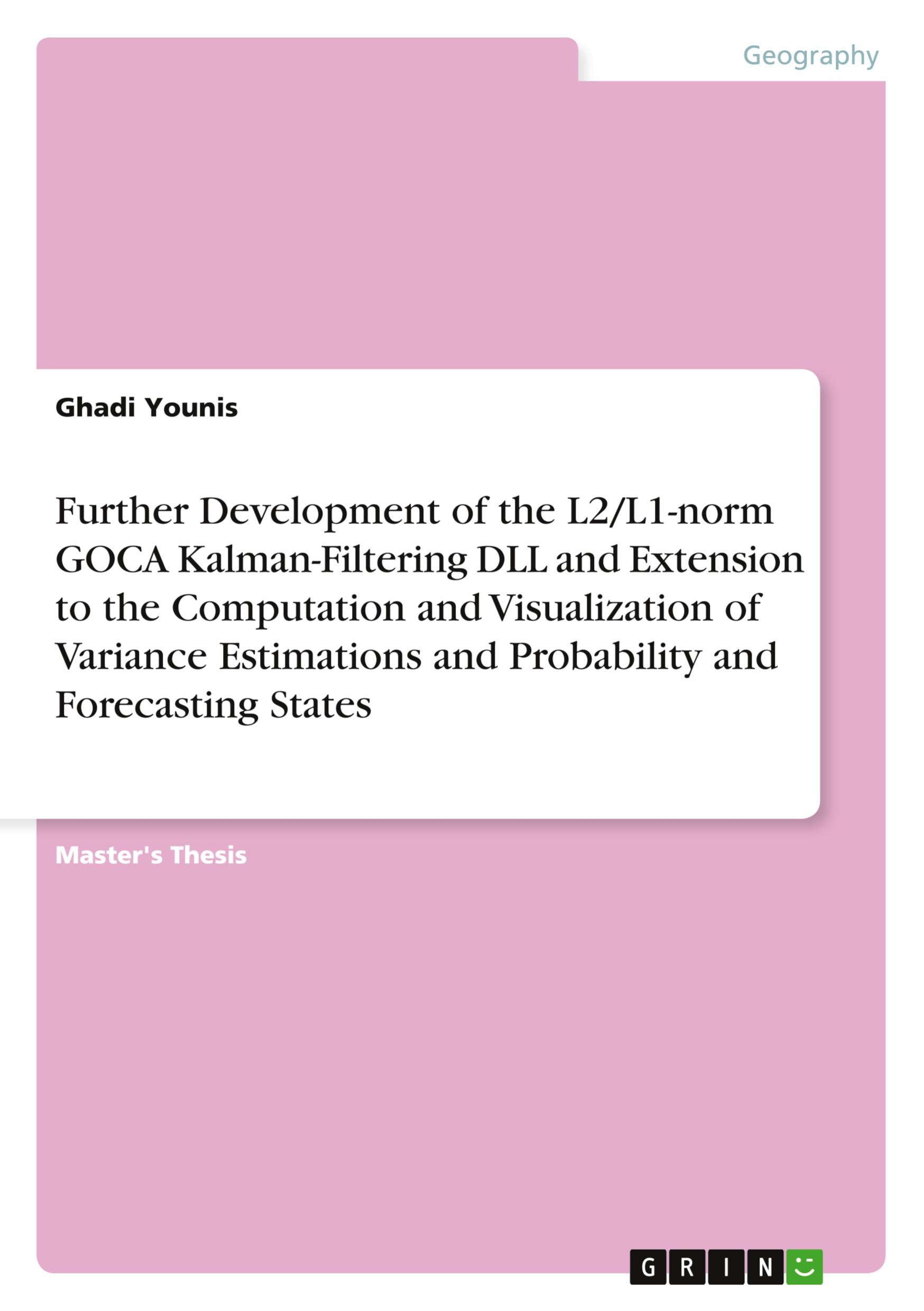 Further Development of the L2/L1-norm GOCA Kalman-Filtering DLL and Extension to the Computation and Visualization of Variance Estimations and Probability and Forecasting States