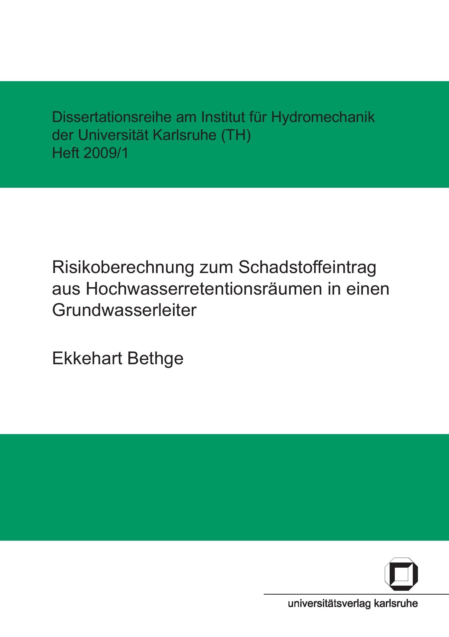 Risikoberechnung zum Schadstoffeintrag aus Hochwasserretentionsräumen in einen Grundwasserleiter