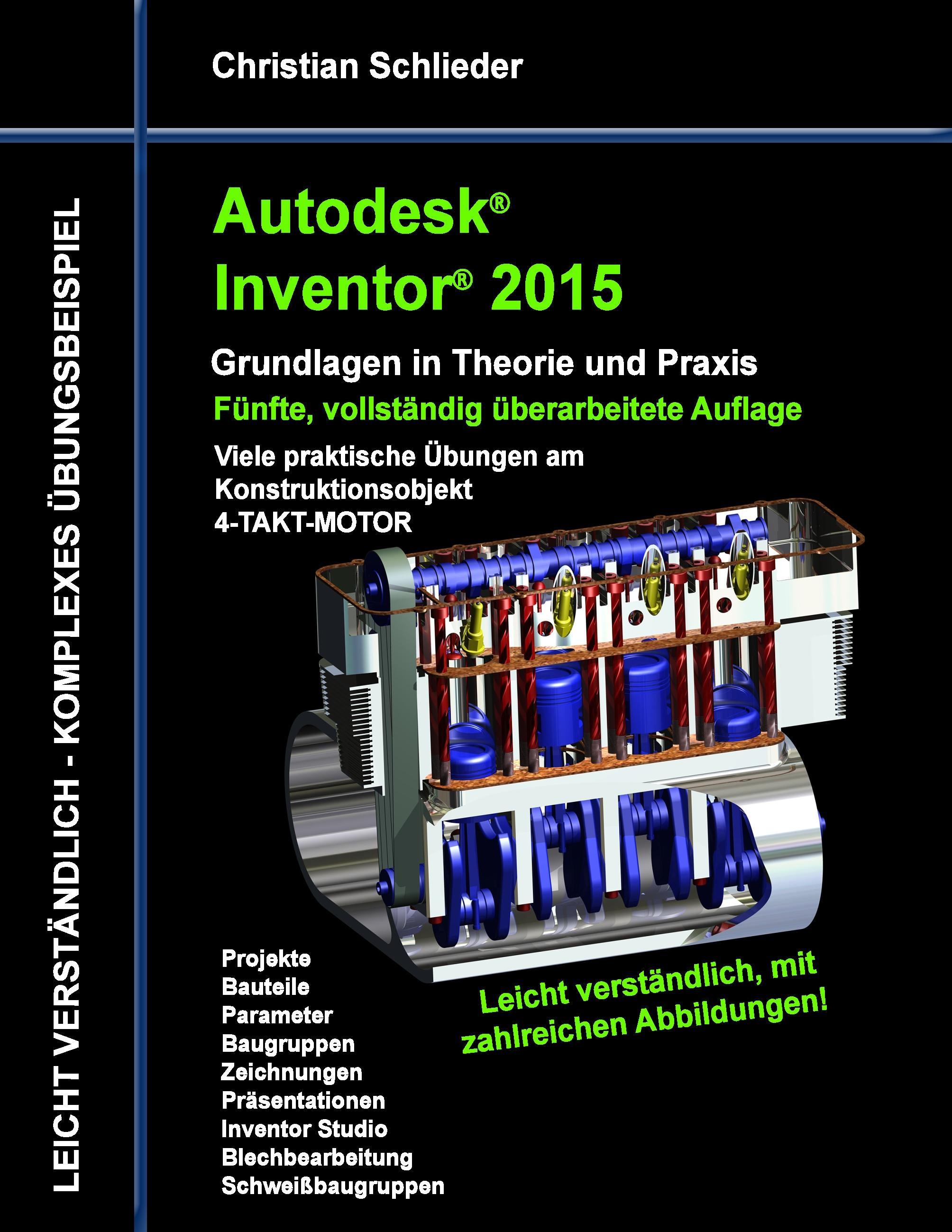 Autodesk Inventor 2015 - Grundlagen in Theorie und Praxis