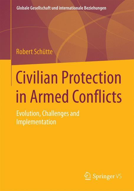 Civilian Protection in Armed Conflicts