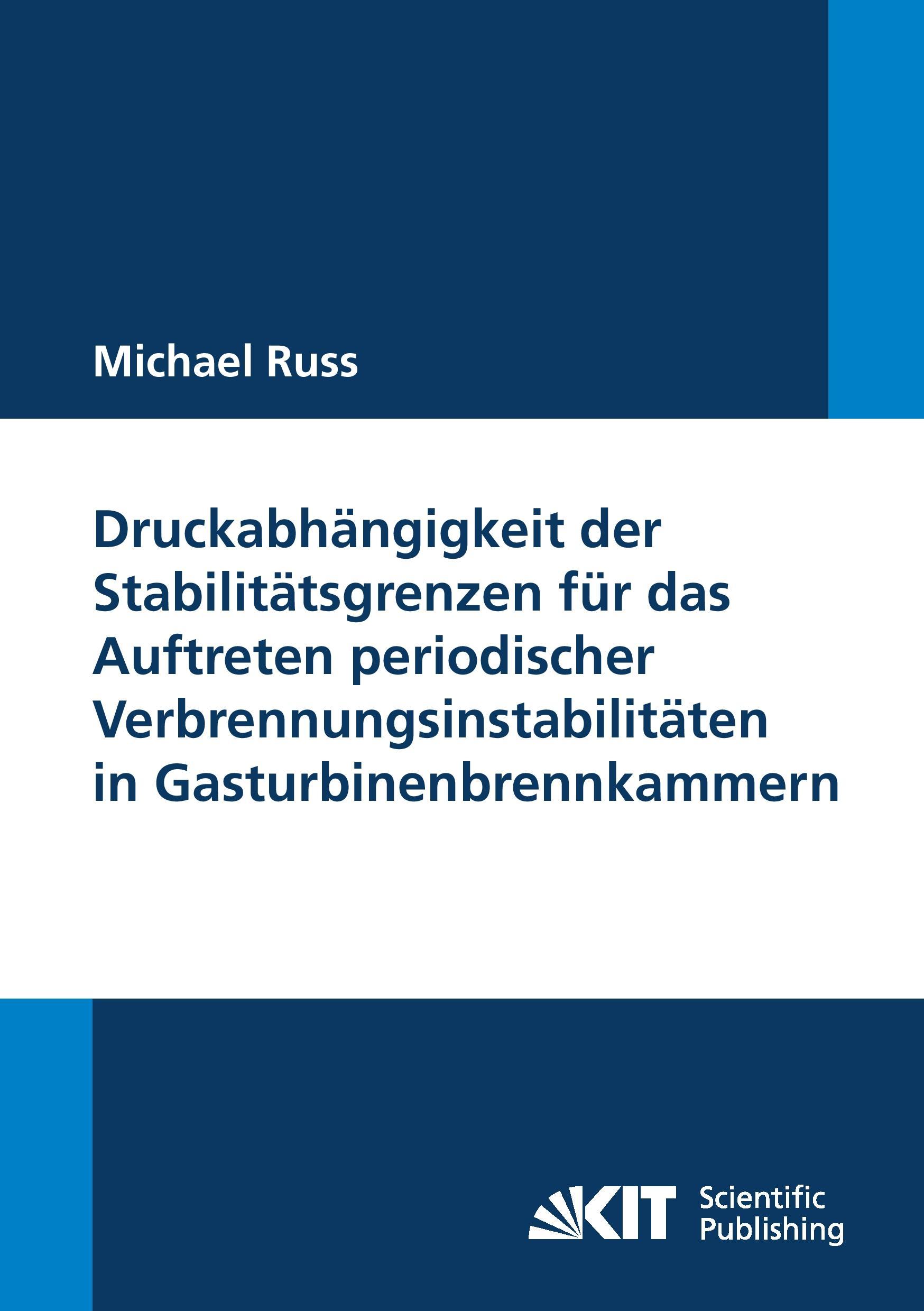 Druckabhängigkeit der Stabilitätsgrenzen für das Auftreten periodischer Verbrennungsinstabilitäten in Gasturbinenbrennkammern