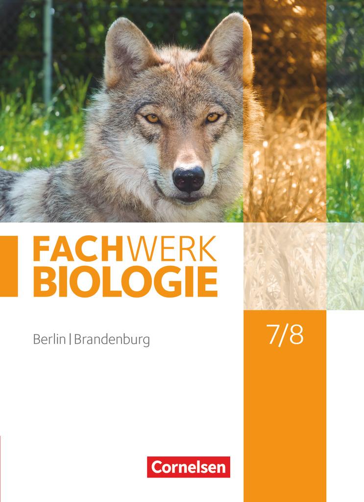 Biologie Sekundarstufe I 7./8. Schuljahr Schülerbuch Berlin/Brandenburg