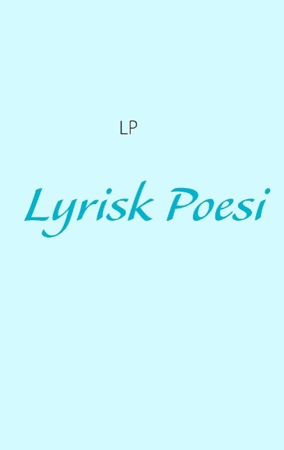 Lyrisk Poesi