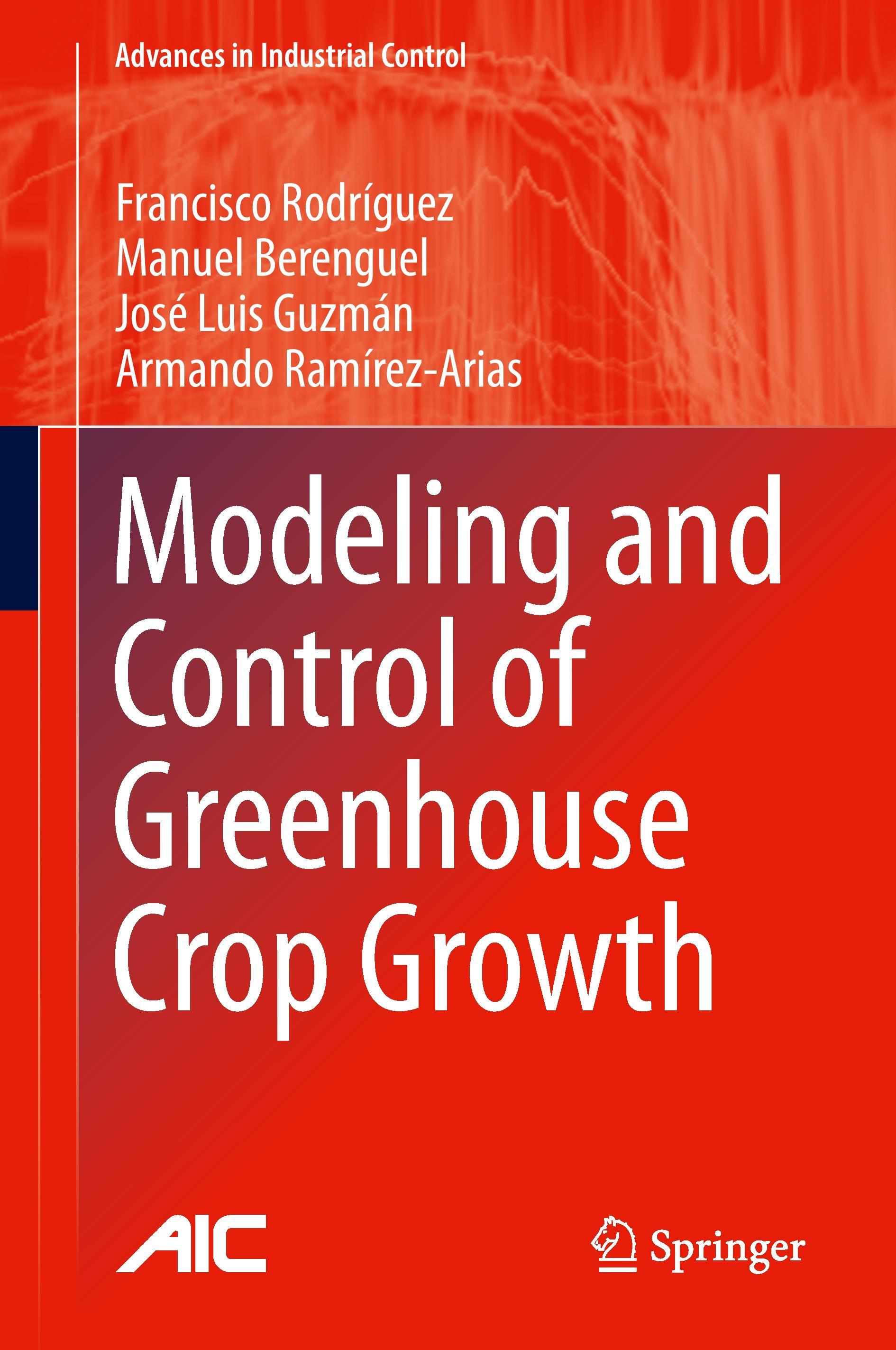 Modeling and Control of Greenhouse Crop Growth