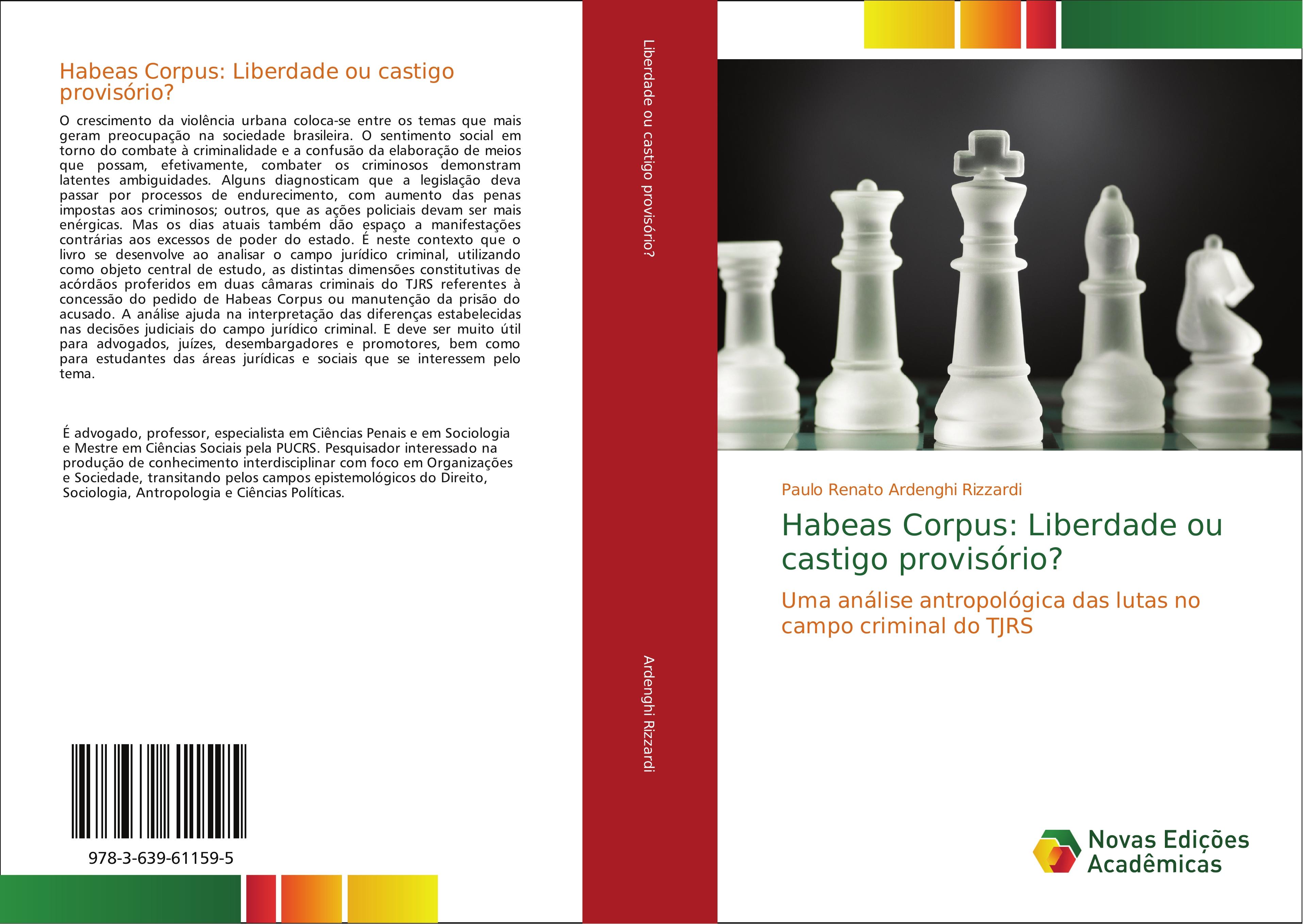 Habeas Corpus: Liberdade ou castigo provisório?