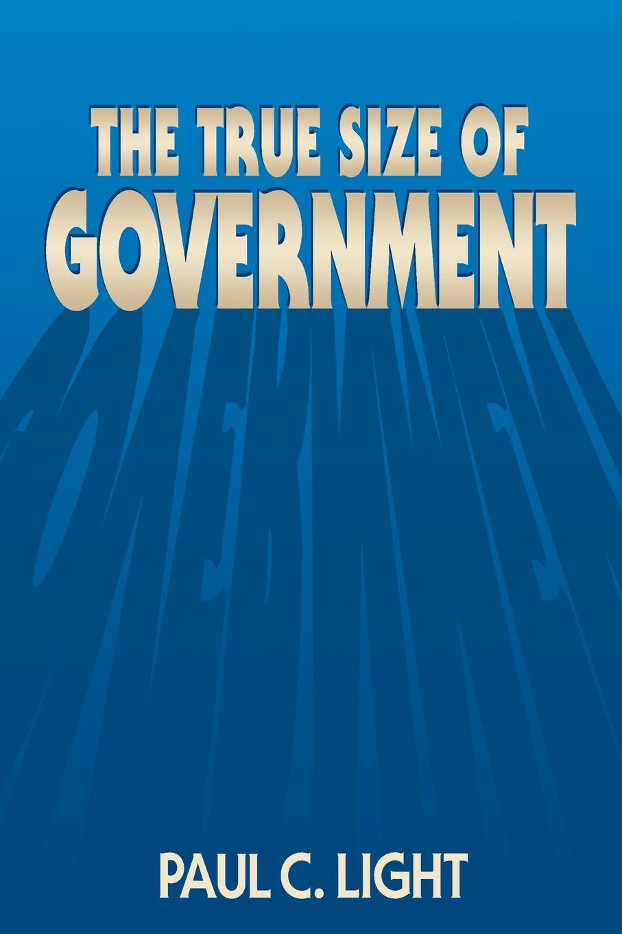 The True Size of Government