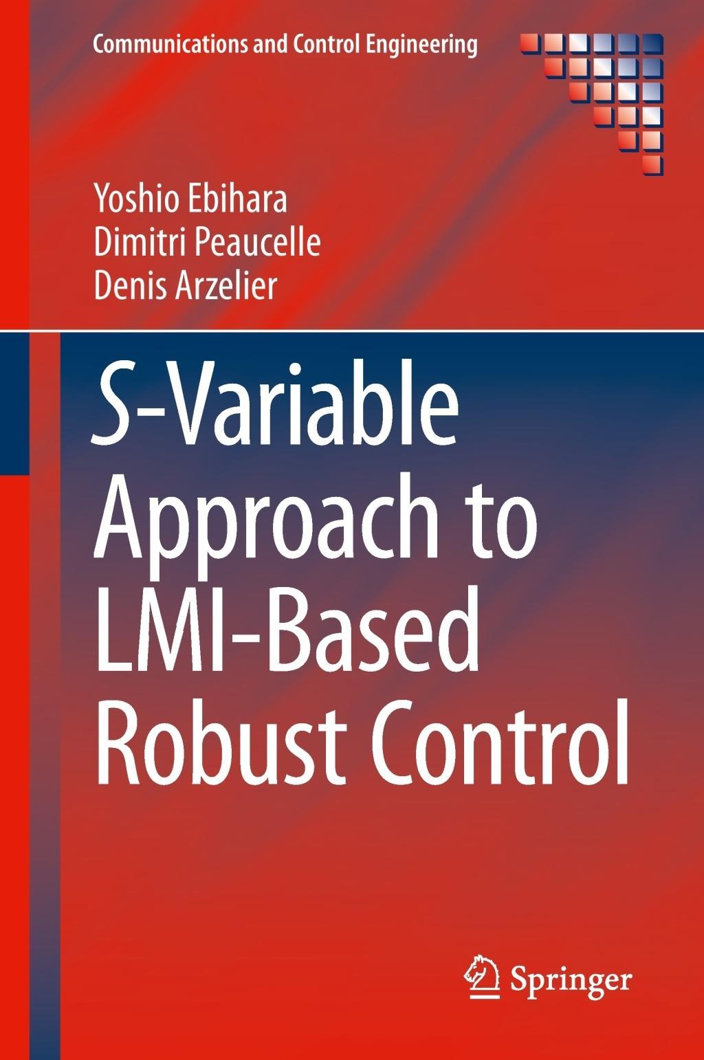 S-Variable Approach to LMI-Based Robust Control