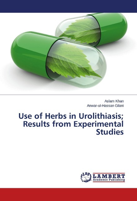 Use of Herbs in Urolithiasis; Results from Experimental Studies