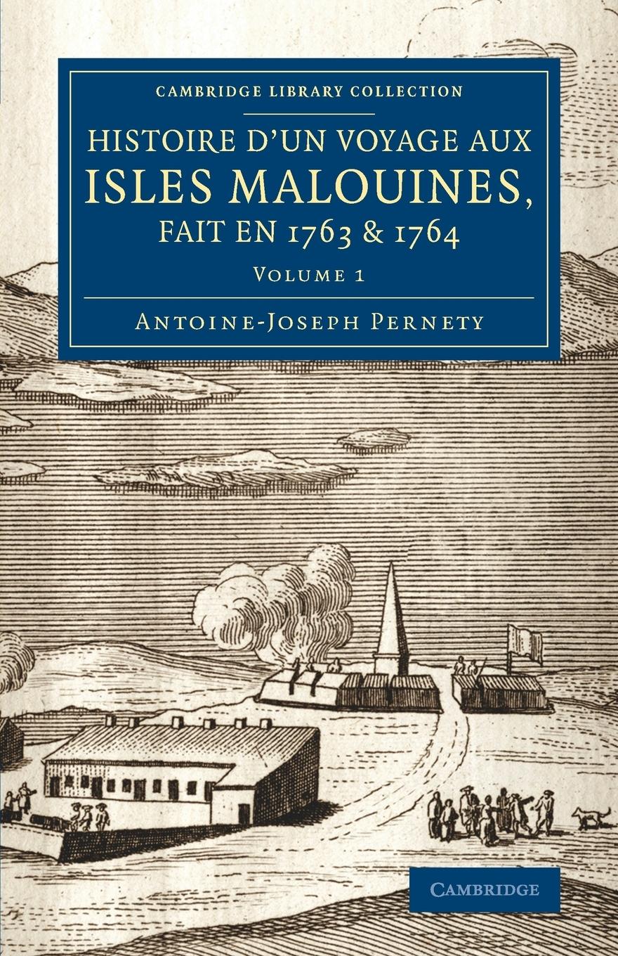 Histoire D'Un Voyage Aux Isles Malouines, Fait En 1763 & 1764