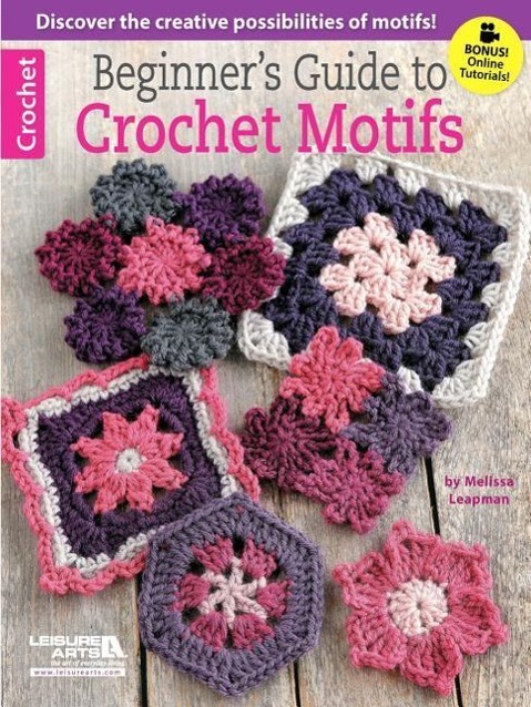 Beginner's Guide to Crochet Motifs