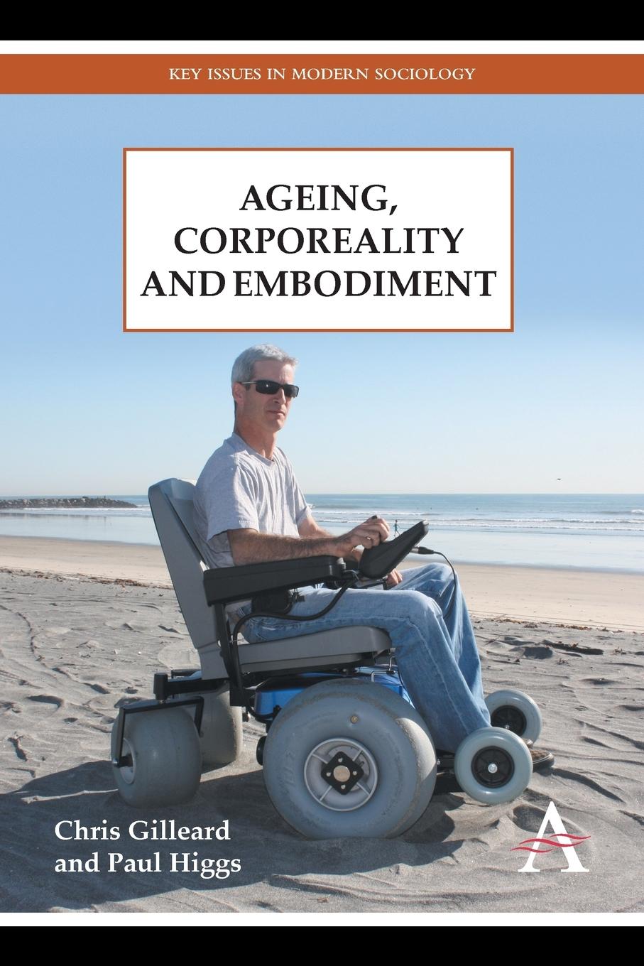 Ageing, Corporeality and Embodiment