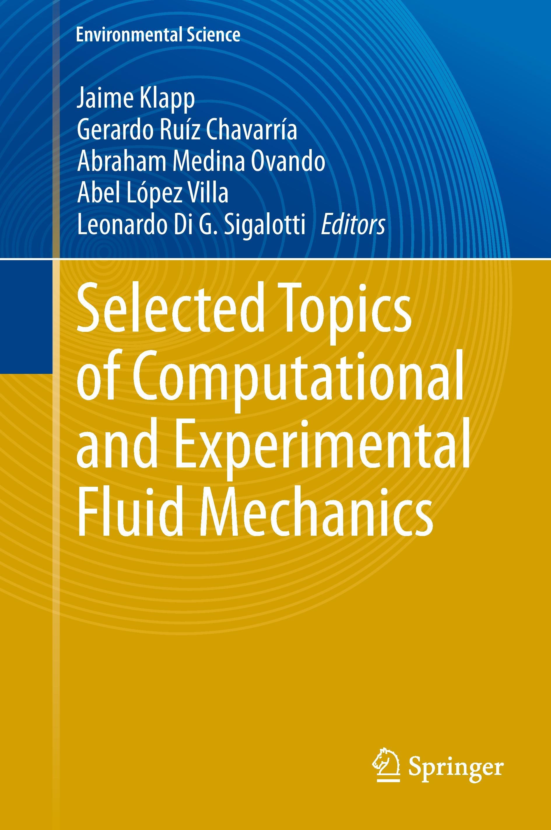 Selected Topics of Computational and Experimental Fluid Mechanics