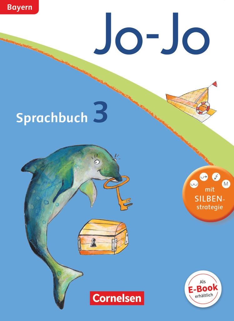 Jo-Jo Sprachbuch - Grundschule Bayern. 3. Jahrgangsstufe - Schülerbuch