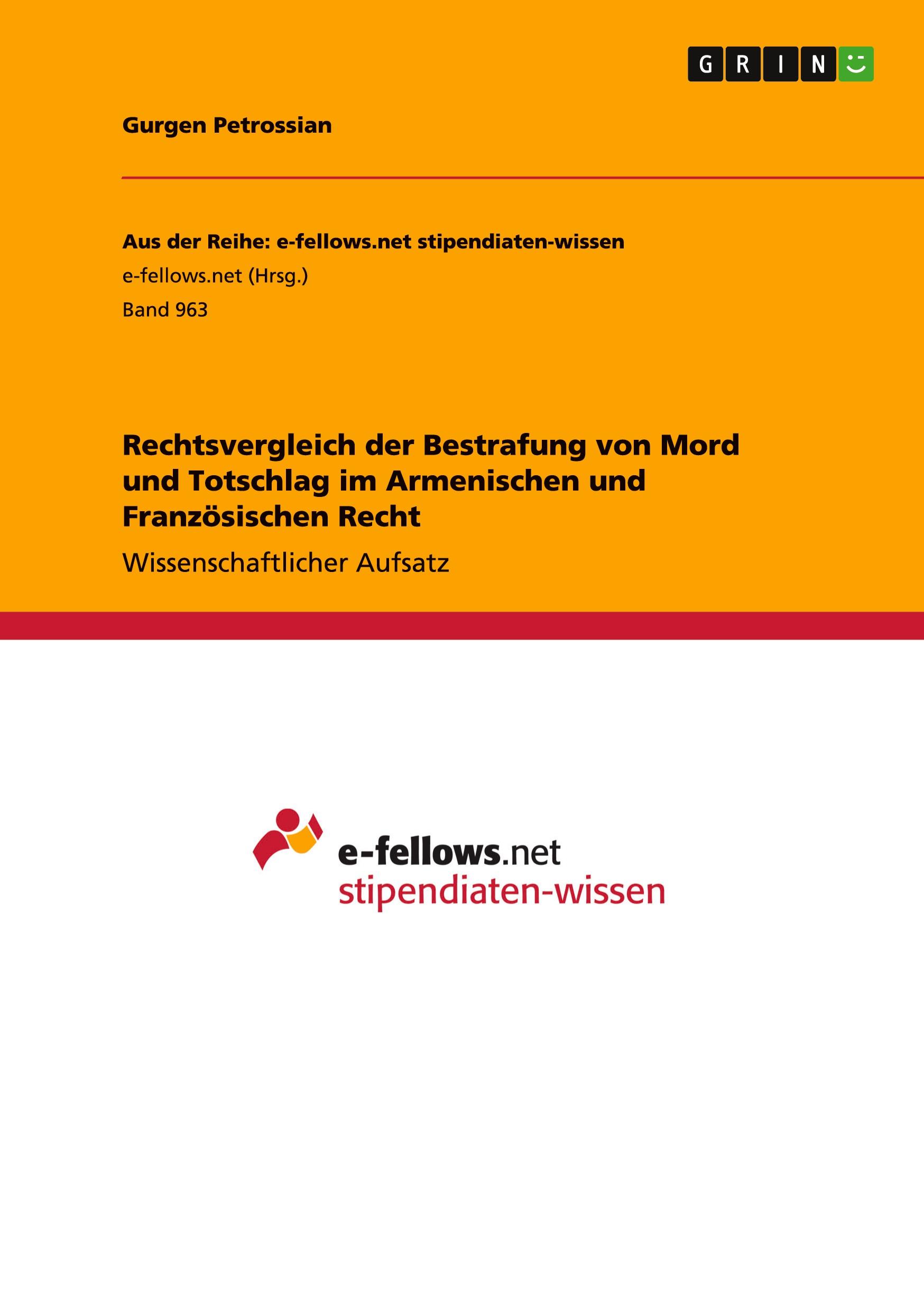 Rechtsvergleich der Bestrafung von Mord und Totschlag im Armenischen und Französischen Recht