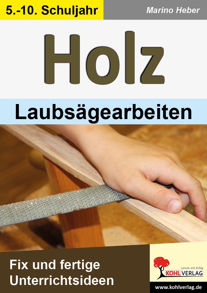 HOLZ - Laubsägearbeiten