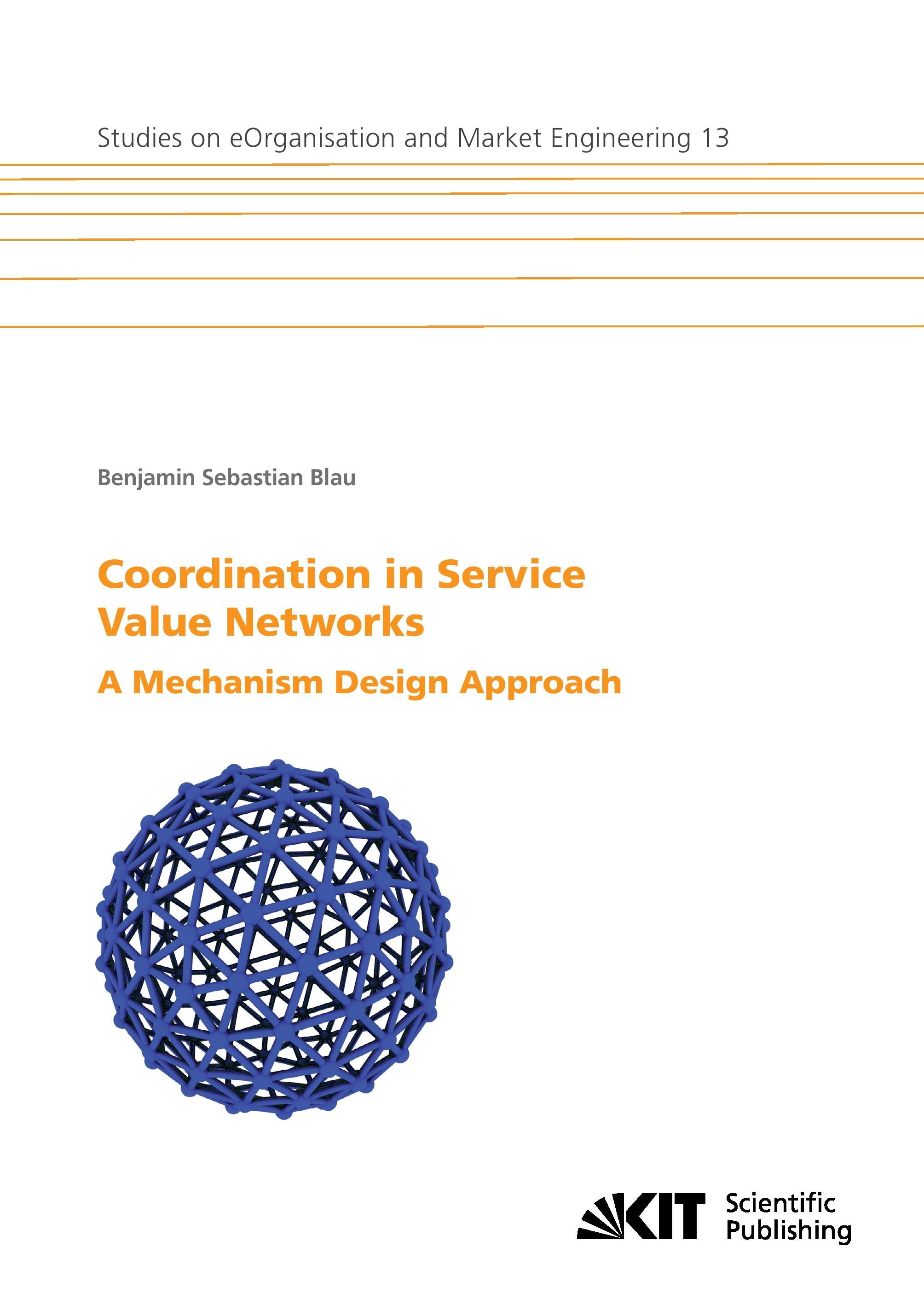 Coordination in Service Value Networks : A Mechanism Design Approach