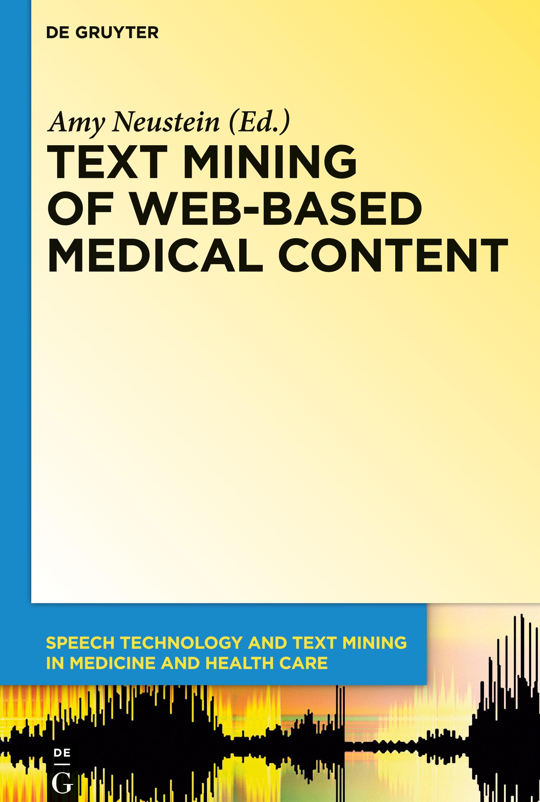 Text Mining of Web-Based Medical Content