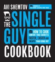 The Single Guy Cookbook