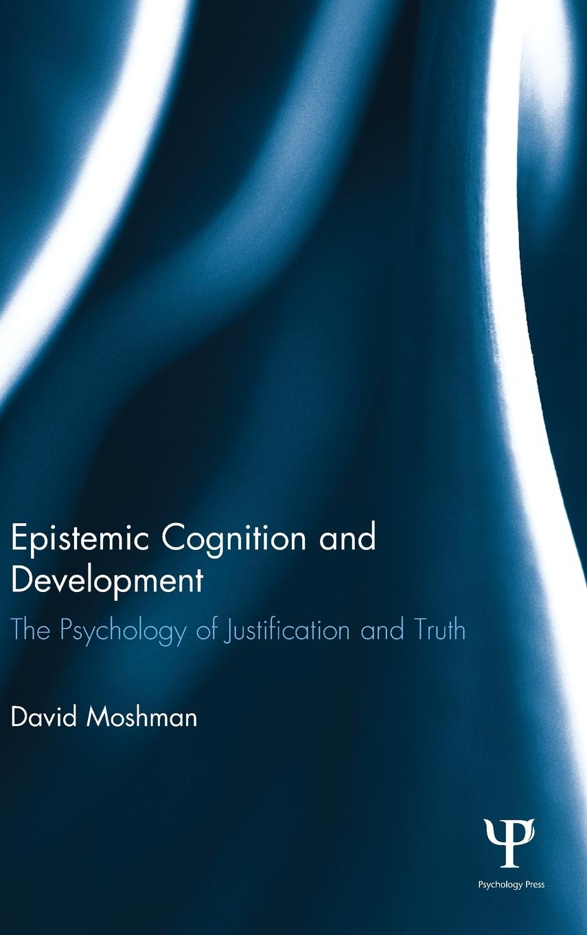 Epistemic Cognition and Development