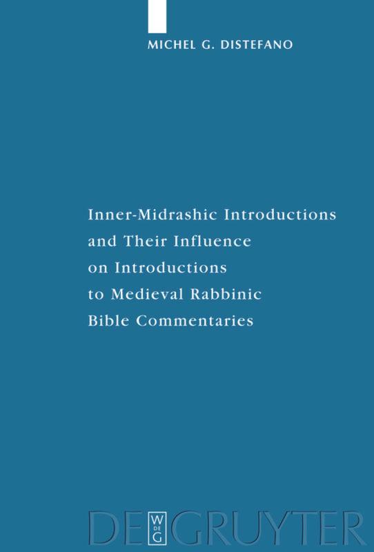 Inner-Midrashic Introductions and Their Influence on Introductions to Medieval Rabbinic Bible Commentaries