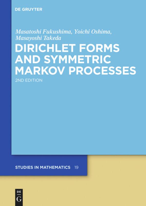 Dirichlet Forms and Symmetric Markov Processes