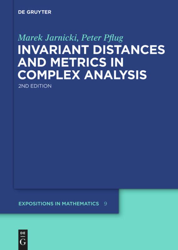 Invariant Distances and Metrics in Complex Analysis