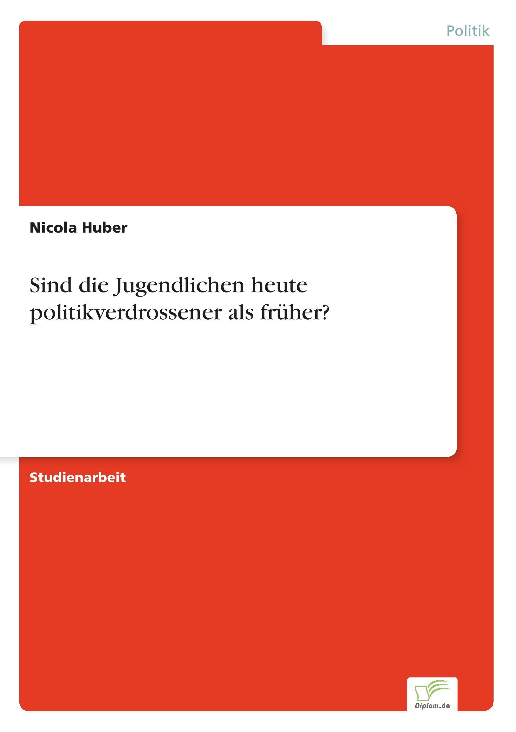 Sind die Jugendlichen heute politikverdrossener als  früher?