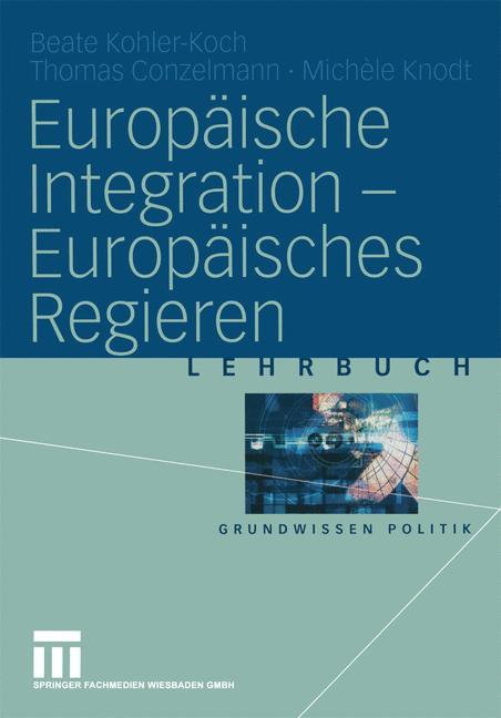 Europäische Integration ¿ Europäisches Regieren