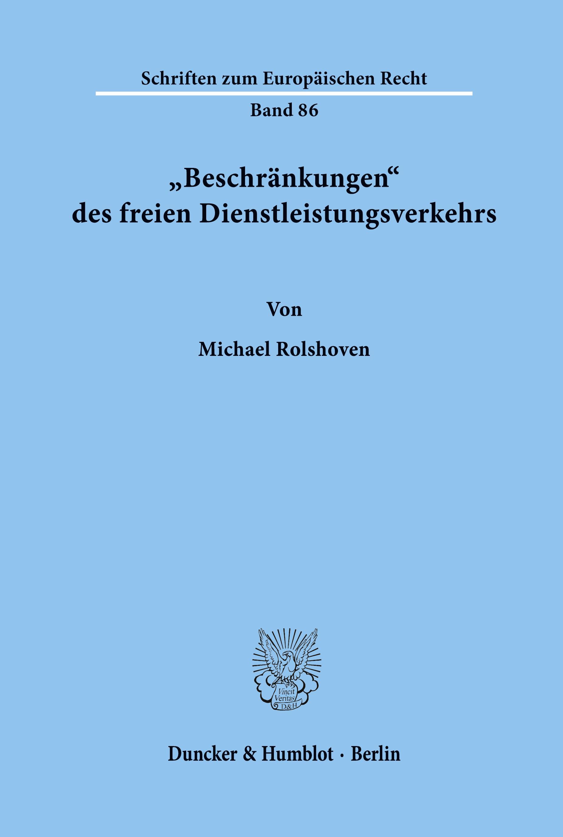 "Beschränkungen« des freien Dienstleistungsverkehrs.