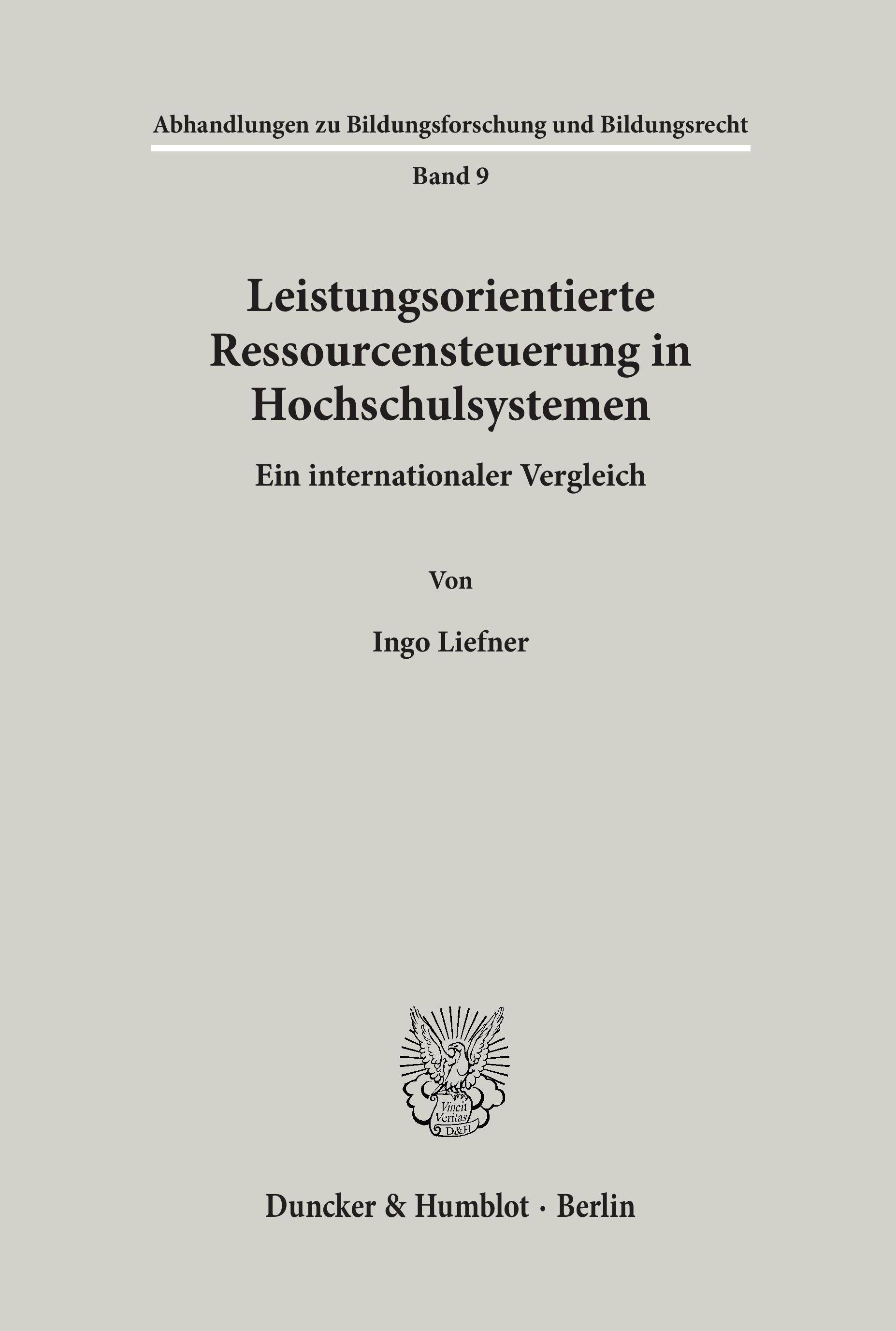 Leistungsorientierte Ressourcensteuerung in Hochschulsystemen.