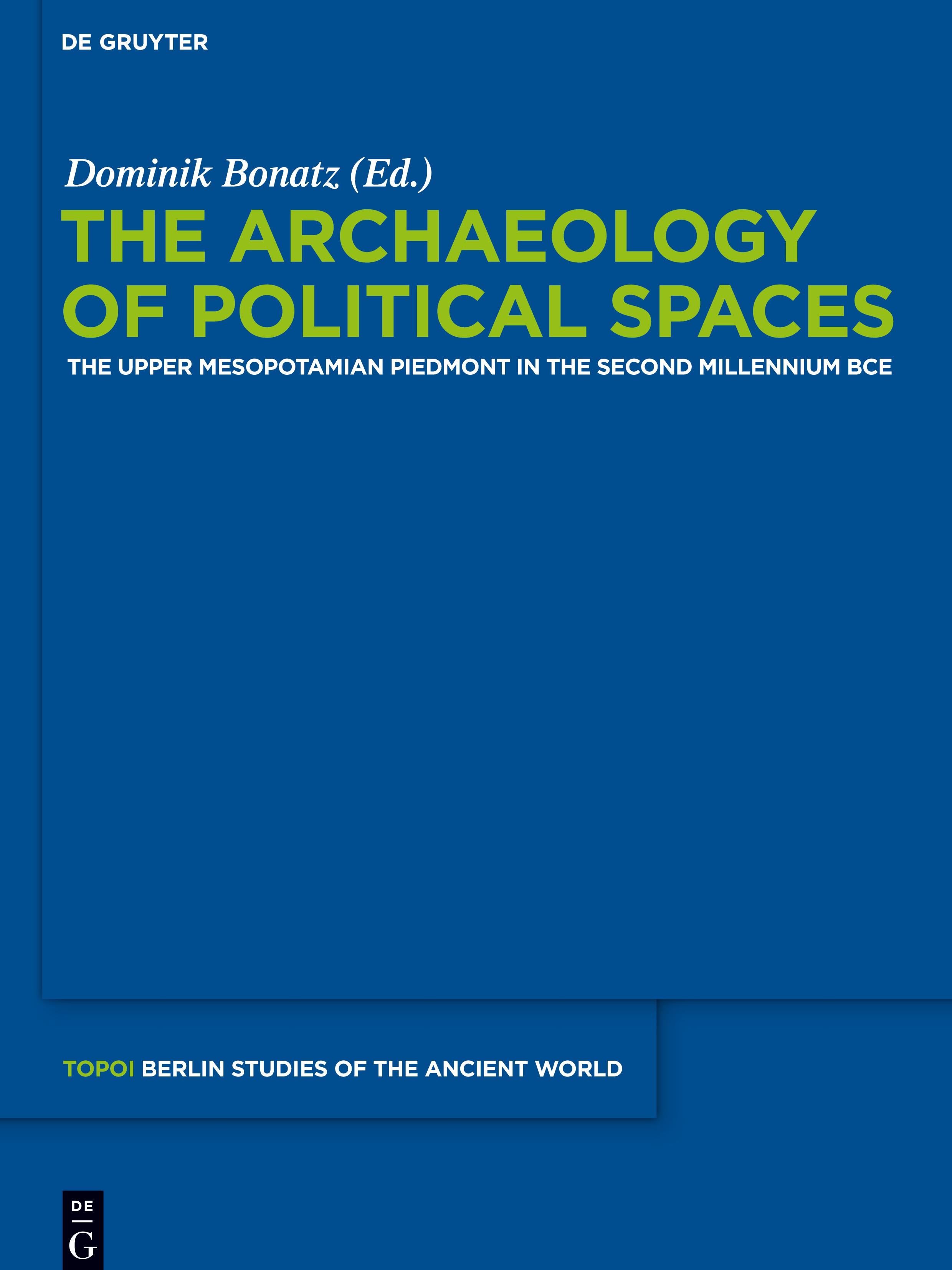 The Archaeology of Political Spaces