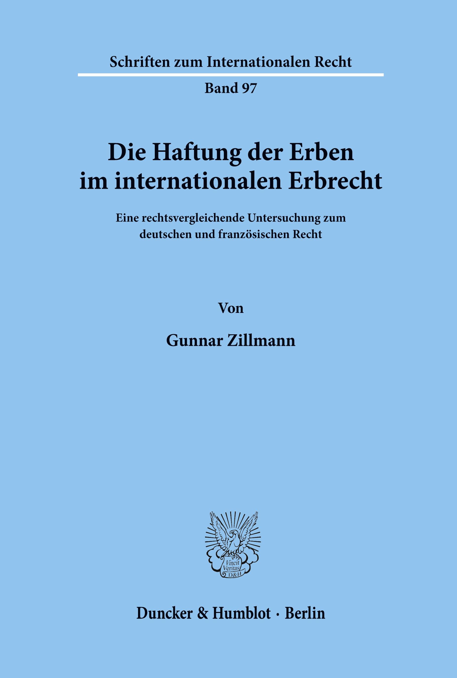 Die Haftung der Erben im internationalen Erbrecht.