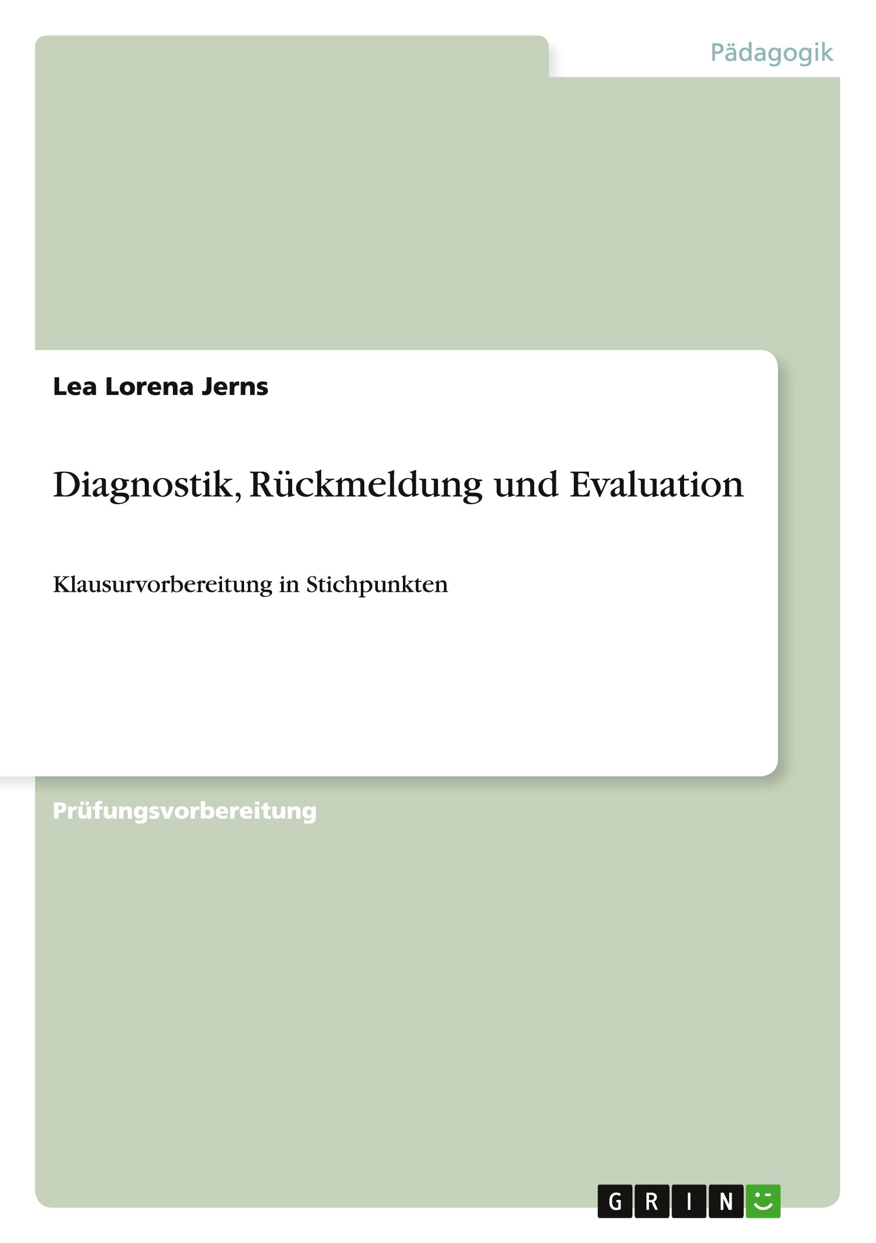 Diagnostik, Rückmeldung und Evaluation