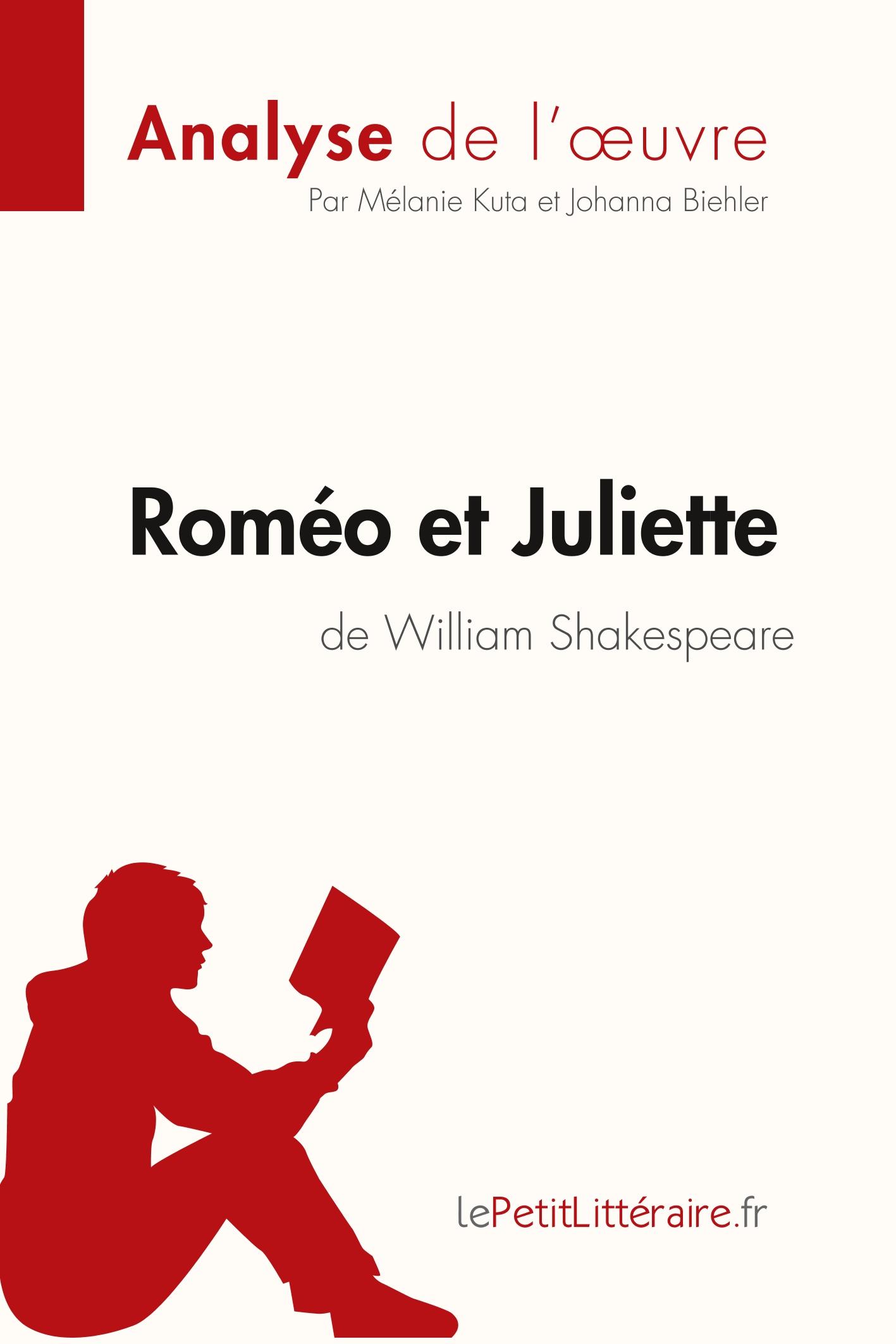 Roméo et Juliette de William Shakespeare (Analyse de l'oeuvre)