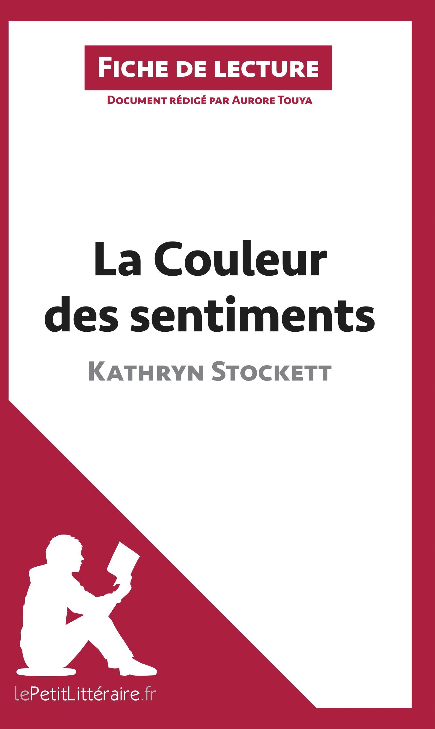 La Couleur des sentiments de Kathryn Stockett (Analyse de l'oeuvre)