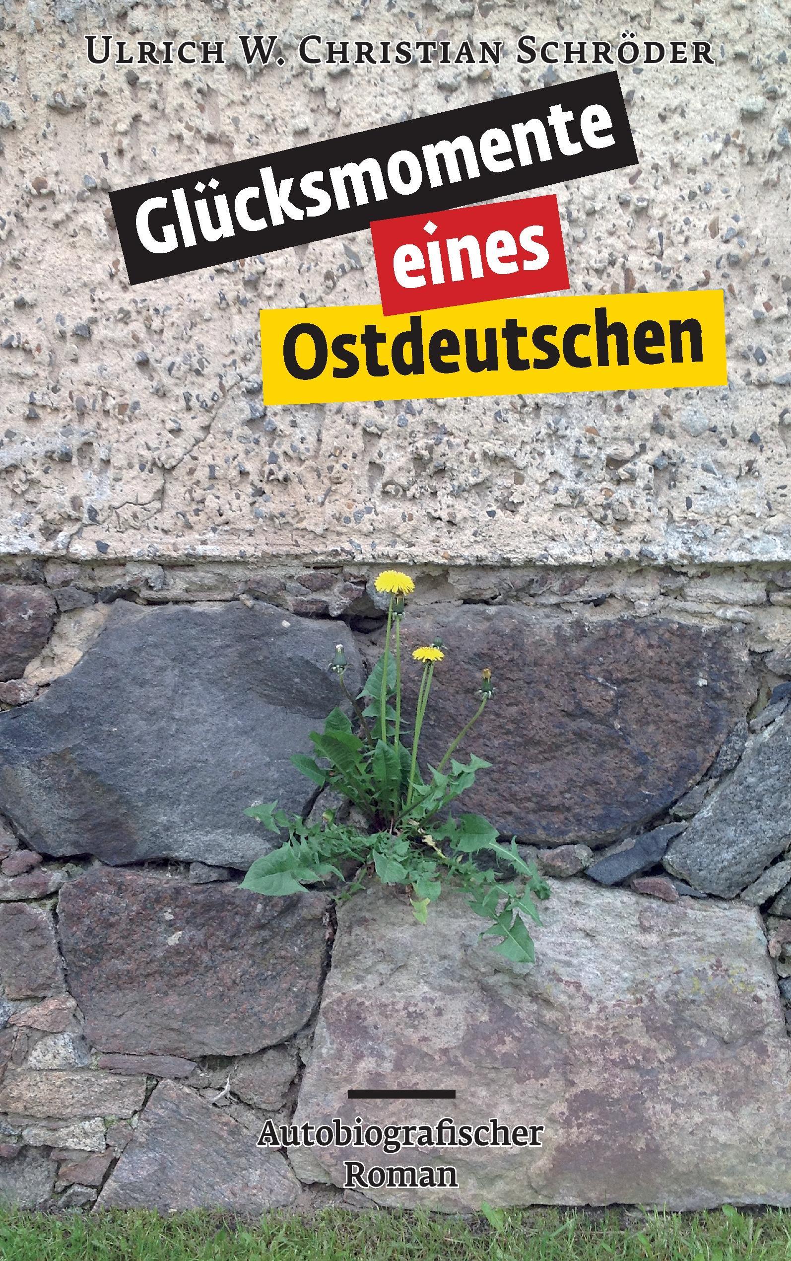 Glücksmomente eines Ostdeutschen