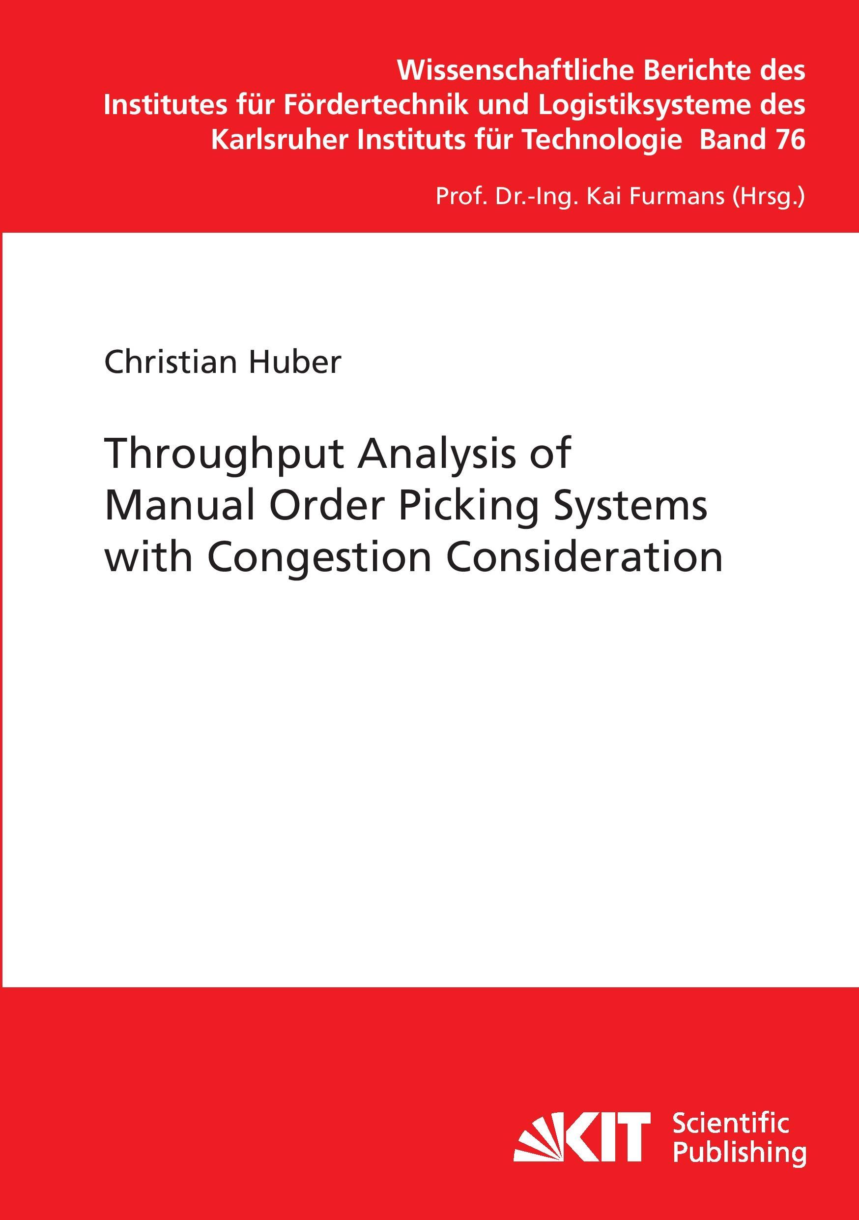 Throughput Analysis of Manual Order Picking Systems with Congestion Consideration