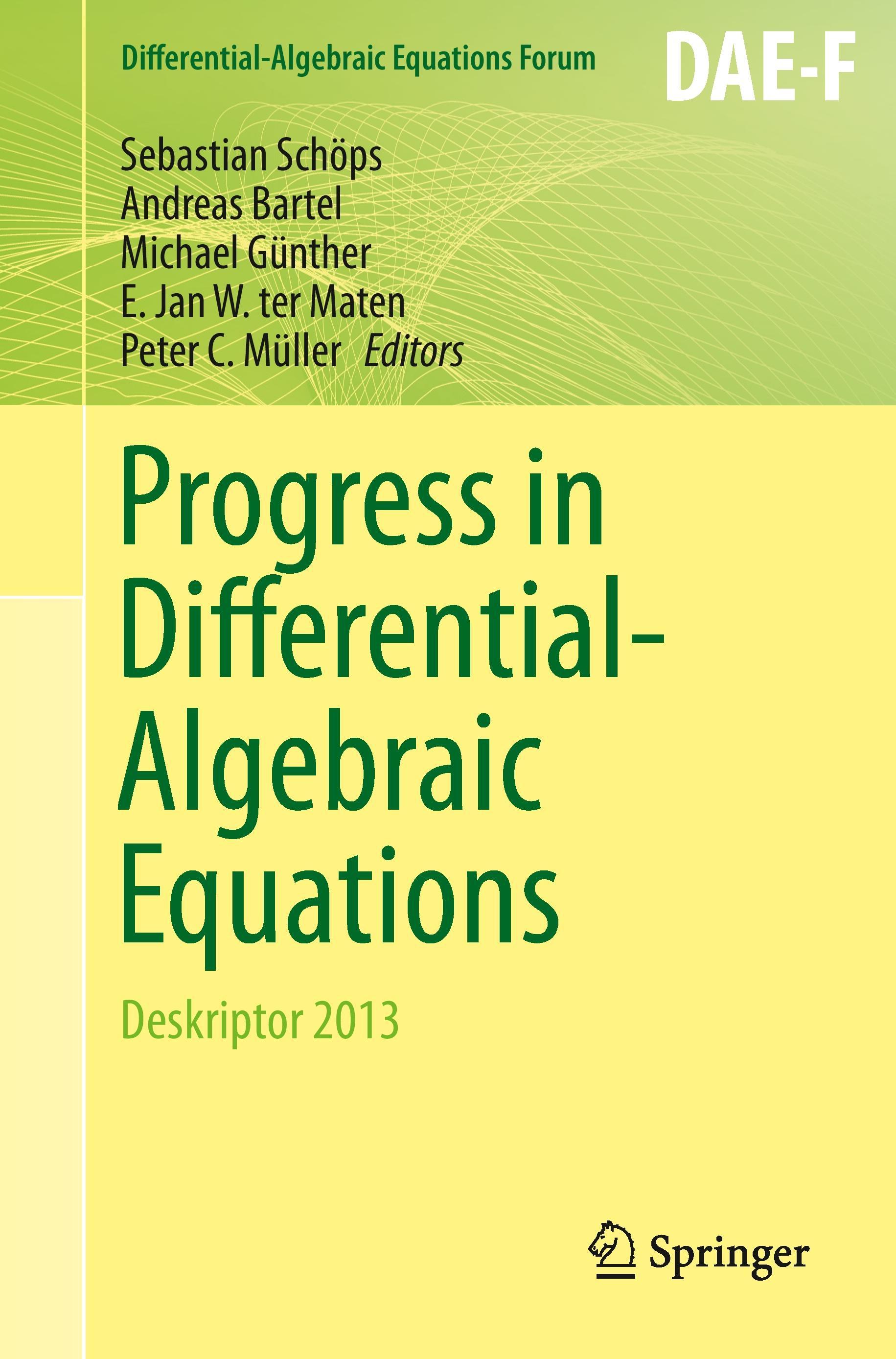 Progress in Differential-Algebraic Equations