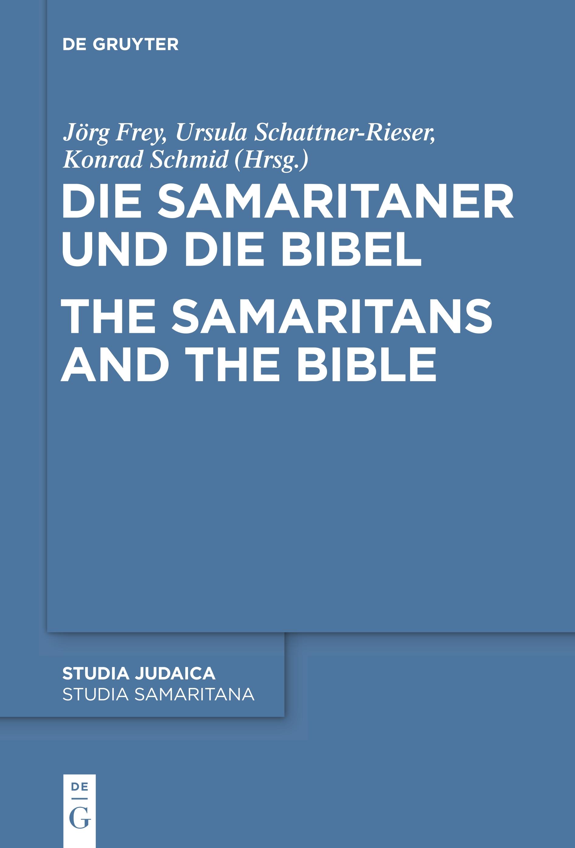 Die Samaritaner und die Bibel / The Samaritans and the Bible