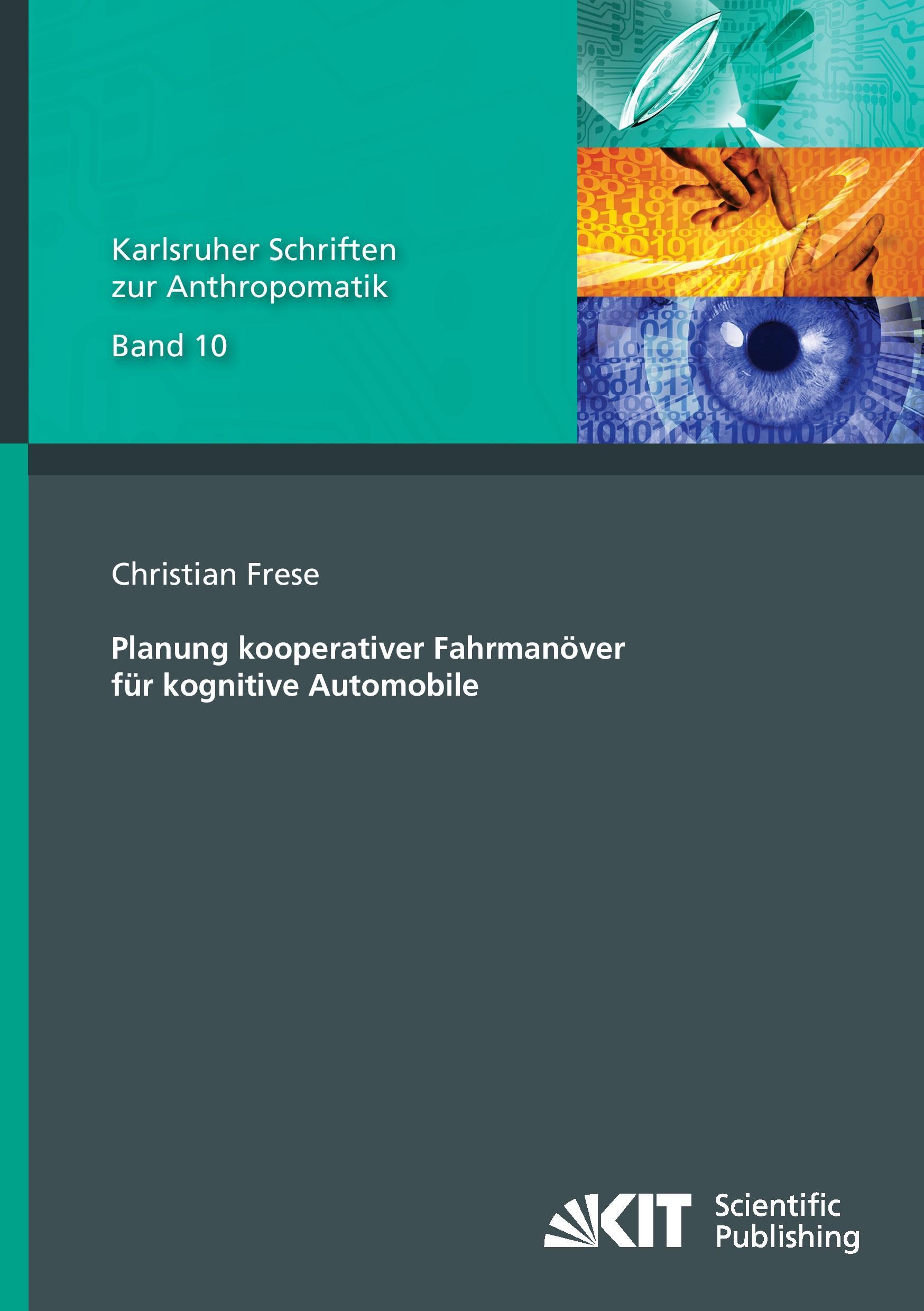 Planung kooperativer Fahrmanöver für kognitive Automobile