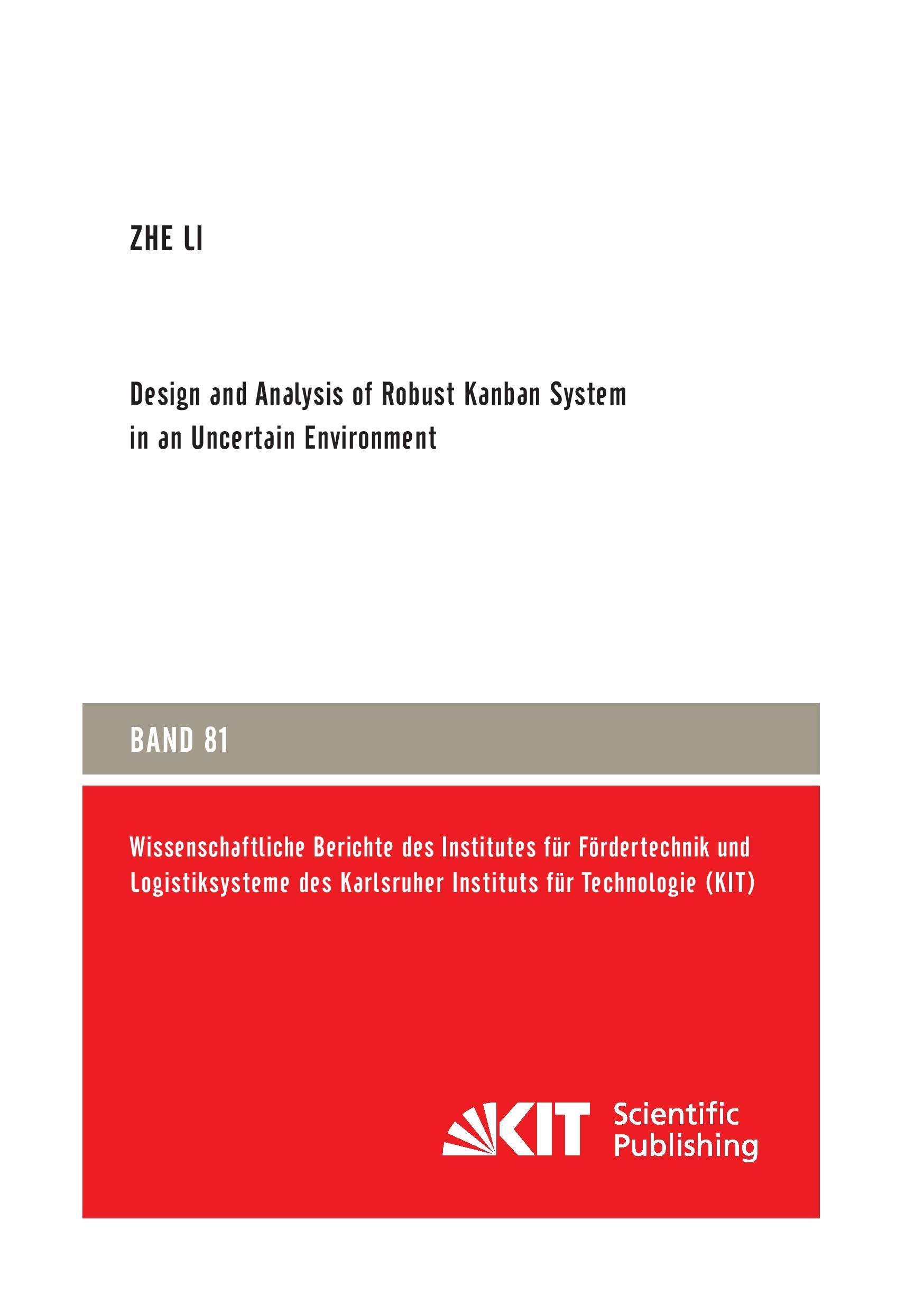 Design and Analysis of Robust Kanban System in an Uncertain Environment