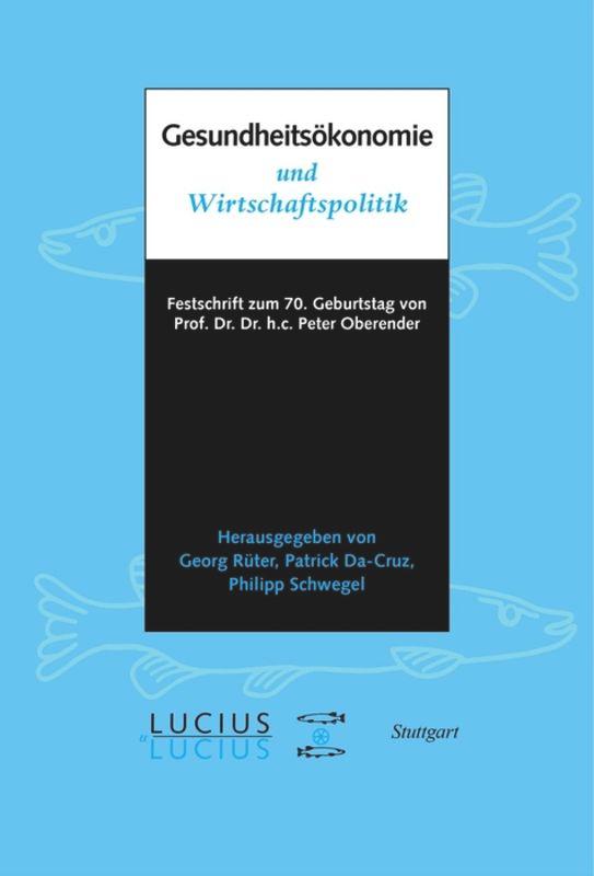 Gesundheitsökonomie und Wirtschaftspolitik